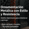 Ornamentación metálica: diseños modernos para portones, rejas y barandas